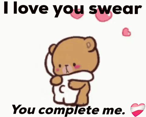 A Teddy Bear Is Hugging Another Teddy Bear And Says I Love You Swear You Complete Me GIF