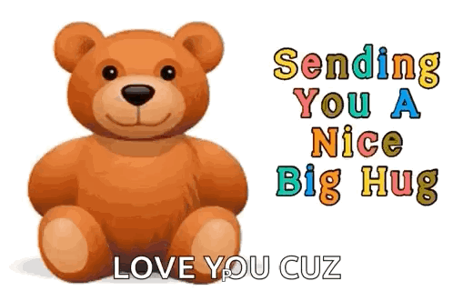 a teddy bear is sitting in front of a sign that says `` sending you a nice big hug ``