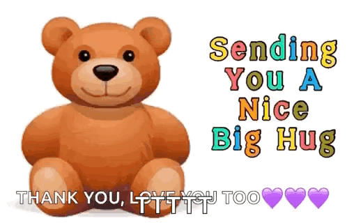 A Teddy Bear Is Sitting On A White Background With The Words `` Sending You A Nice Big Hug '' Written On It . GIF