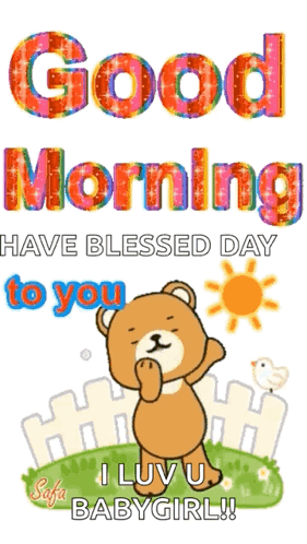 A Teddy Bear Says Good Morning Have Blessed Day To You And I Luv U Babygirl GIF