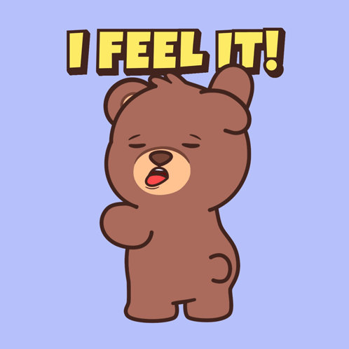 A Teddy Bear Says I Feel It In Yellow Letters GIF