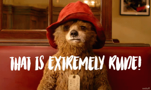 A Teddy Bear Wearing A Red Hat With The Words That Is Extremely Rude Written Below It GIF