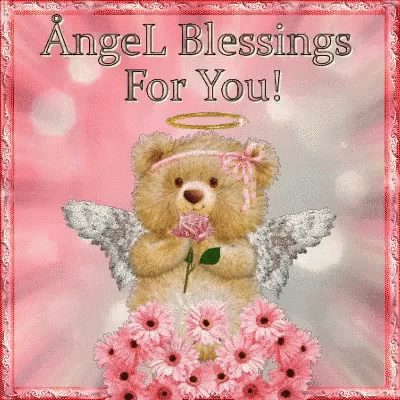 A Teddy Bear Wearing Angel Wings Is Holding A Pink Flower And Says Angel Blessings For You GIF