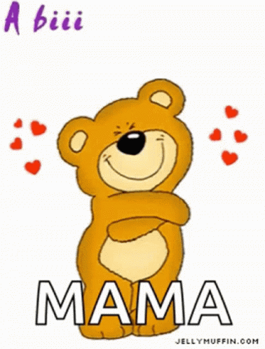 A Teddy Bear With Hearts Around It And The Words Mama On The Bottom GIF