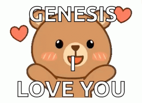A Teddy Bear With The Words Genesis I Love You GIF