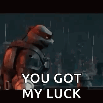 A Teenage Mutant Ninja Turtle Is Saying `` You Got My Luck '' In A Video . GIF