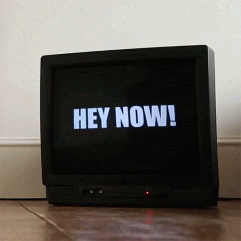 A Television Screen Says Hey Now In White Letters GIF