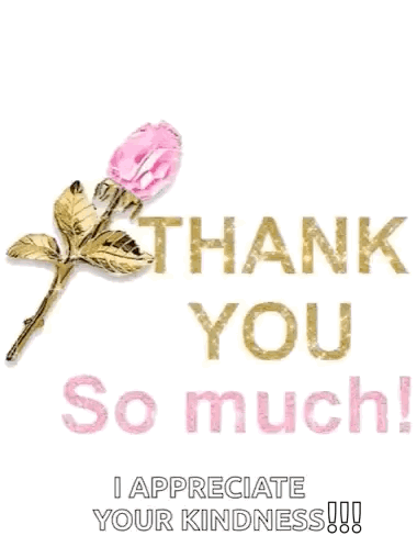 A Thank You Card With A Pink Rose And The Words `` I Appreciate Your Kindness '' GIF