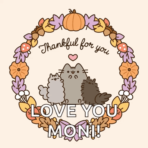 A Thankful For You Love You Moni Greeting Card With Three Cats GIF