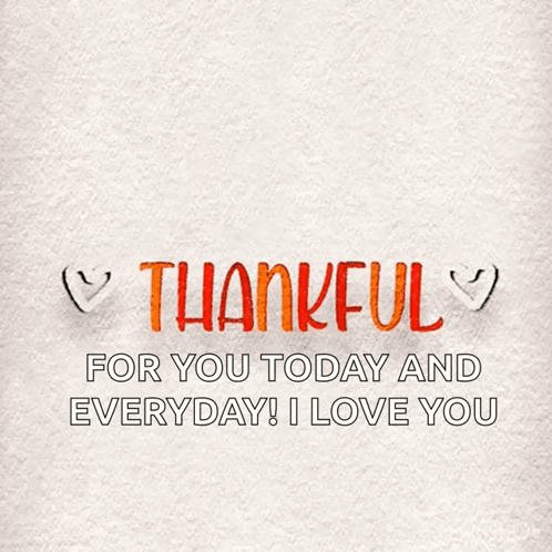 A Thankful Message For You Today And Everyday GIF