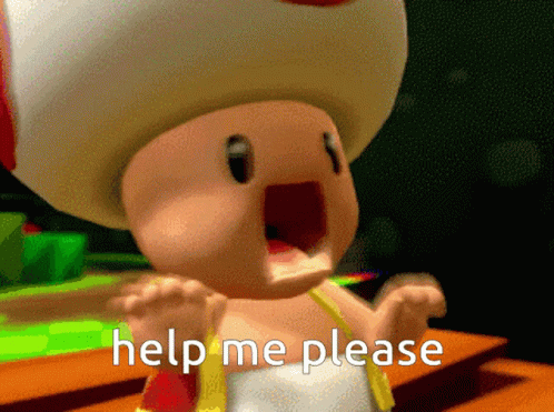 A Toad With His Mouth Open And The Words Help Me Please Behind Him GIF