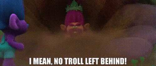 A Troll Is Standing In Front Of A Crowd Of Trolls And Says `` I Mean No Troll Left Behind ! '' GIF