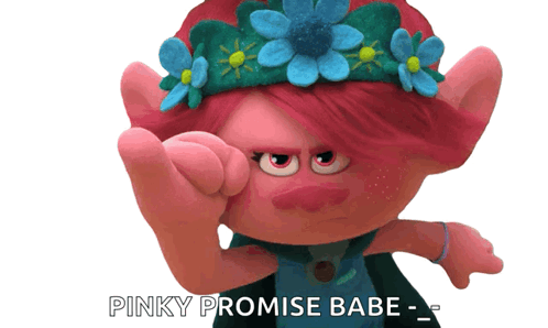 A Troll With Flowers In Her Hair Says Pinky Promise Babe On A White Background GIF
