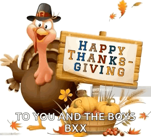 A Turkey In A Pilgrim Hat Is Holding A Sign That Says Happy Thanksgiving To You And The Boys . GIF