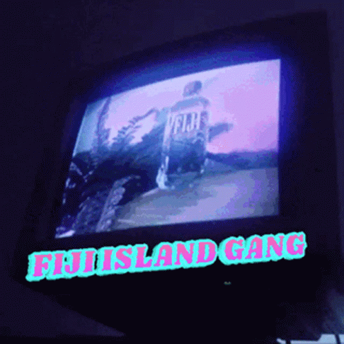 A Tv Screen With The Words Fiji Island Gang Above It GIF