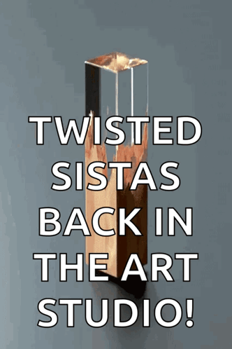 A Twisted Siestas Back In The Art Studio Poster GIF
