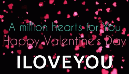 A Valentine 'S Day Greeting That Says " A Million Hearts For You " GIF