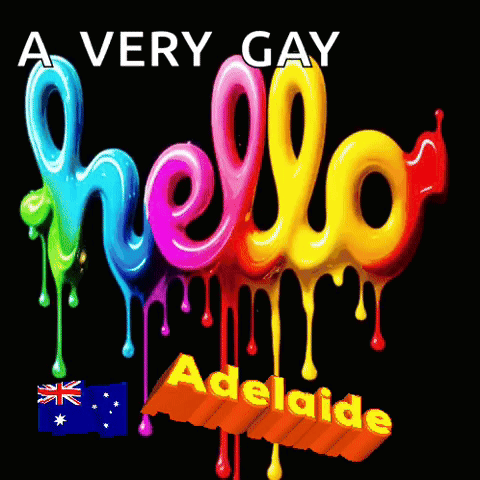 A Very Gay Hello Adelaide Poster With A British Flag GIF