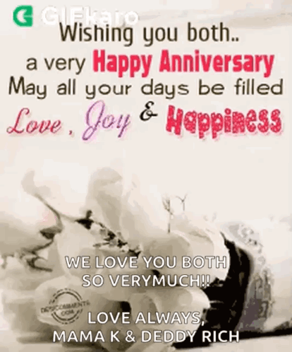 A Very Happy Anniversary May All Your Days Be Filled Love Joy & Happiness GIF