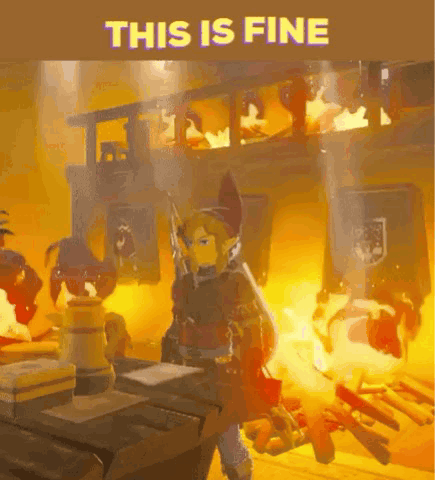 A Video Game Character Is Standing In Front Of A Fire With The Words This Is Fine Above Him GIF