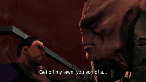 A Video Game Character Says Get Off My Lawn You Son Of A... GIF