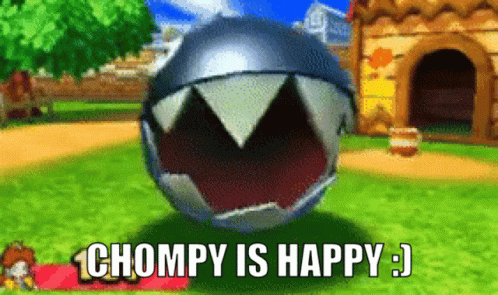 A Video Game Scene With The Words Chompy Is Happy Written Below It GIF