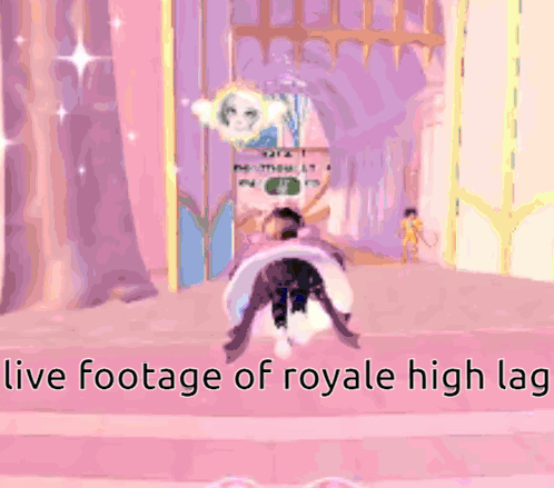 A Video Game Scene With The Words " I 'Ve Footage Of Royale High Lag " On The Bottom GIF