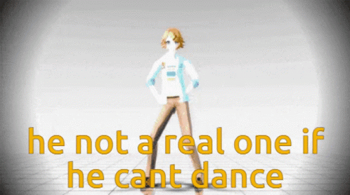 A Video Of A Man Dancing With The Words He Not A Real One If He Cant Dance Behind Him GIF