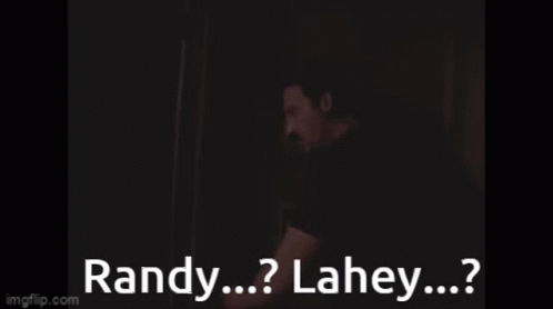 A Video Of A Person In A Dark Room With The Words Randy Lahey On The Bottom GIF