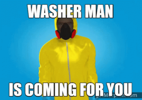 A Washer Man Is Coming For You With A Blue Background GIF