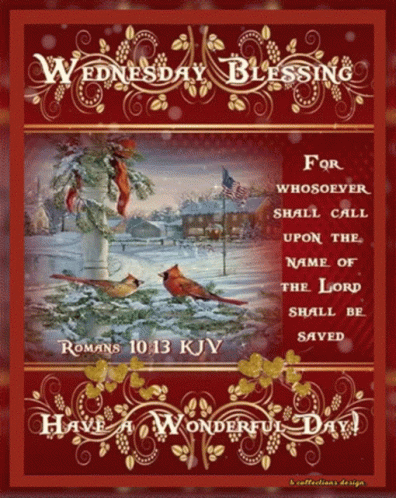 A Wednesday Blessing From Romans 10:13 Kjv With Cardinals In The Snow GIF