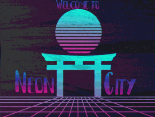 A Welcome To Neon City Sign With A Torii Gate In The Background GIF