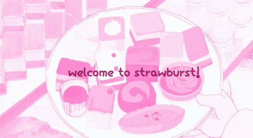 A Welcome To Strawburst Sign With A Plate Of Food GIF