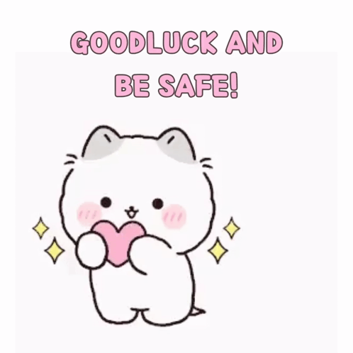 A White Cat Is Holding A Pink Heart And Says `` Good Luck And Be Safe '' . GIF