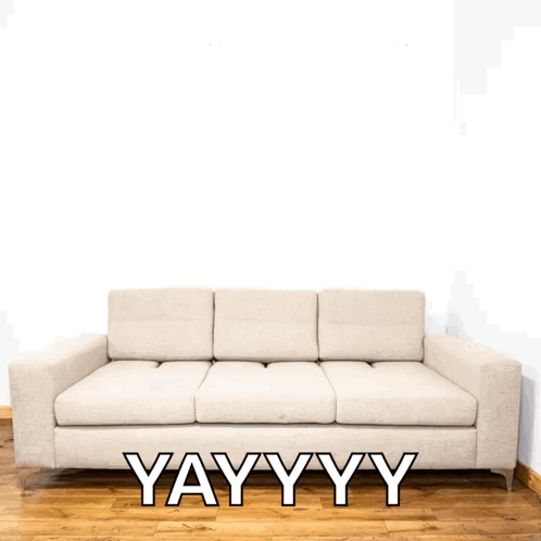 A White Couch With The Words Yayyyy Written On It GIF