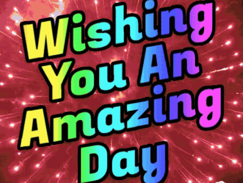 Wishing You An Amazing Day Greeting Card With Fireworks GIF