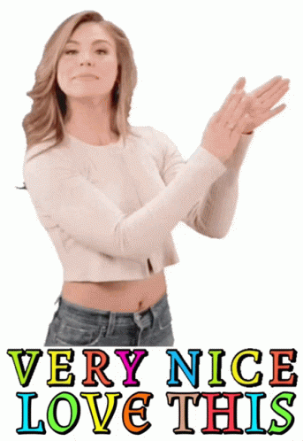 A Woman Applauds With The Words Very Nice Love This Behind Her GIF