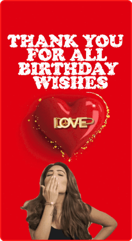 A Woman Blowing A Kiss In Front Of A Red Heart With The Words Thank You For All Birthday Wishes GIF