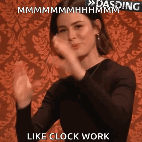 A Woman Clapping Her Hands With The Words Like Clock Work Written Below Her GIF
