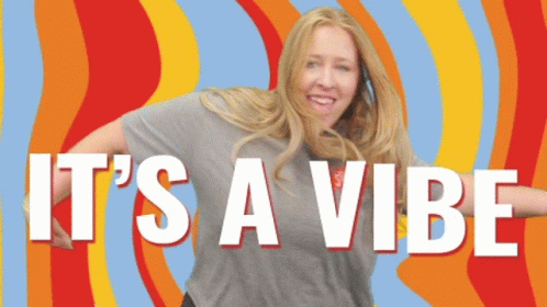 Woman Dancing Saying It's A Vibe GIF
