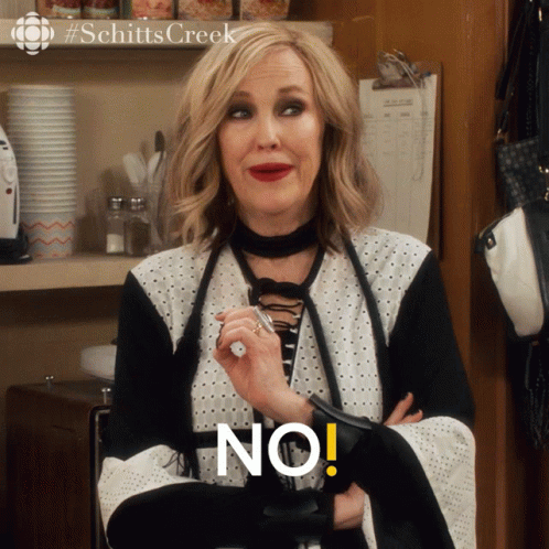 A Woman From Schitt 'S Creek Says No GIF