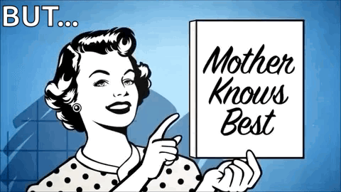 A Woman Holds A Sign That Says Mother Knows Best GIF