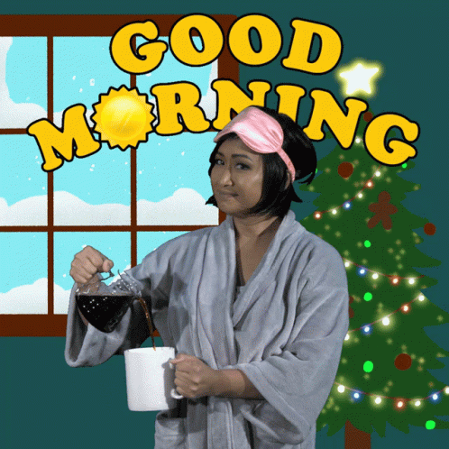 A Woman In A Bathrobe Pouring Coffee In Front Of A Window With The Words Good Morning Above Her GIF