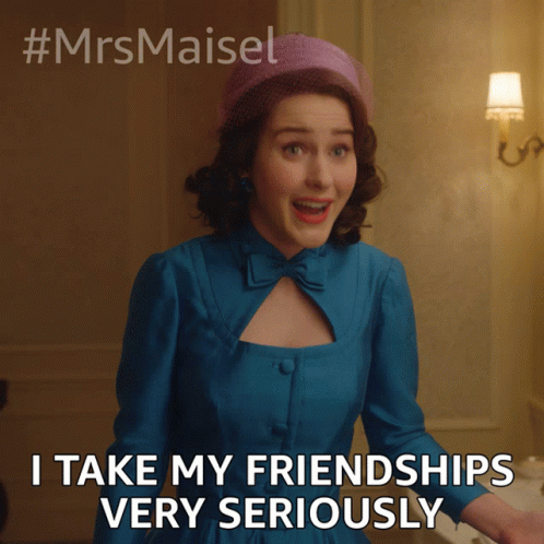 A Woman In A Blue Dress And A Purple Hat Says I Take My Friendships Very Seriously GIF