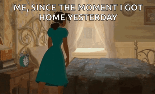 A Woman In A Blue Dress Is Standing In Front Of A Bed With The Words Me Since The Moment I Got Home Yesterday GIF