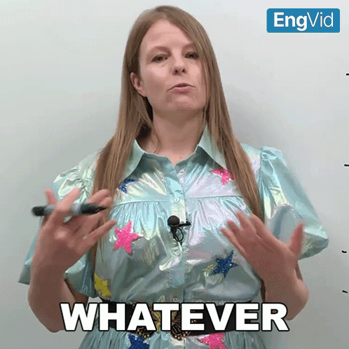 A Woman In A Blue Shirt Says Whatever GIF