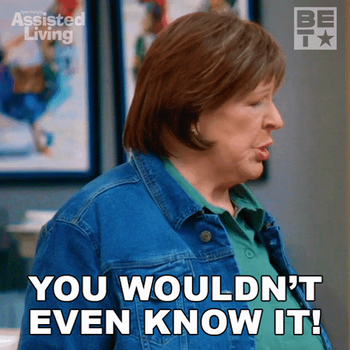 A Woman In A Denim Jacket Is Saying You Wouldn 'T Even Know It GIF