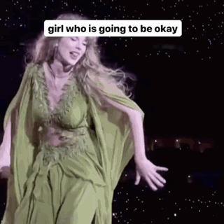 A Woman In A Green Dress Is Dancing On A Stage And The Caption Says Girl Who Is Going To Be Okay . GIF