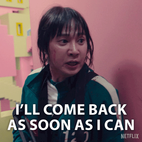 A Woman In A Green Jacket Says I 'Ll Come Back As Soon As I Can Netflix GIF