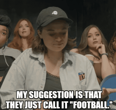 a woman in a hat says " my suggestion is that they just call it " football